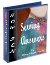 Top Ten Sewing Answers