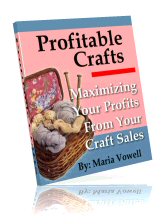 Crafts for profit produces profitable crafts
